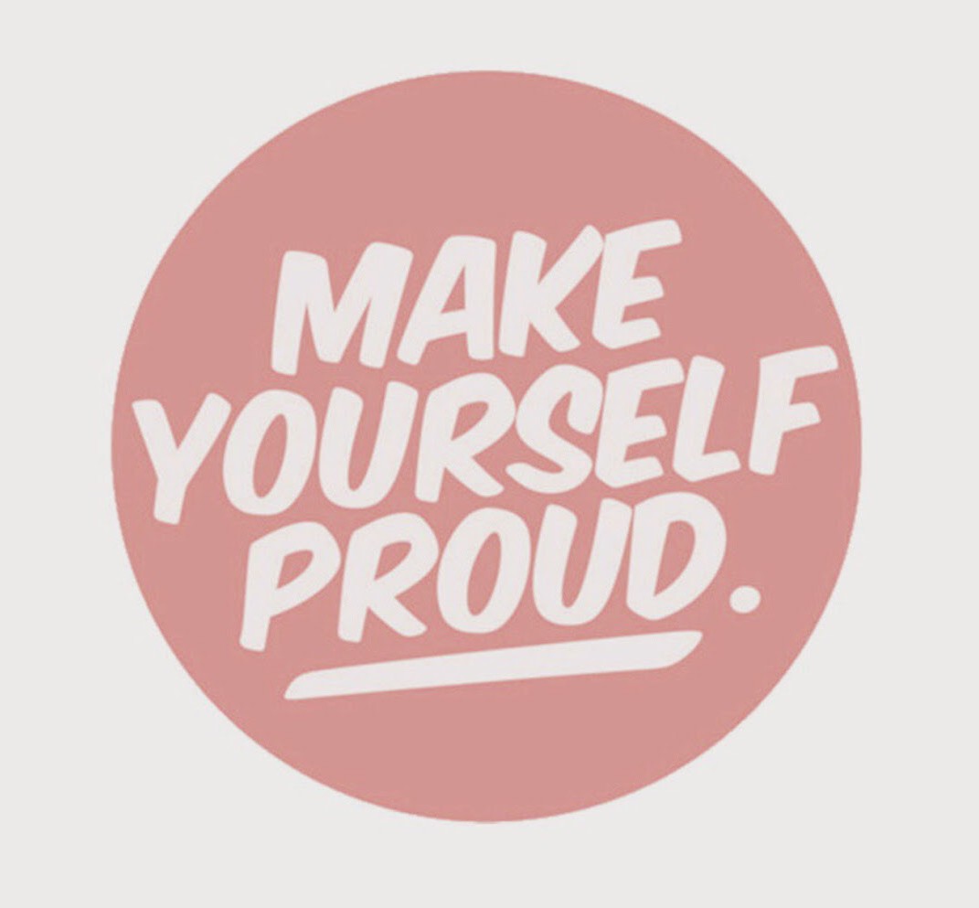 Make Yourself Proud